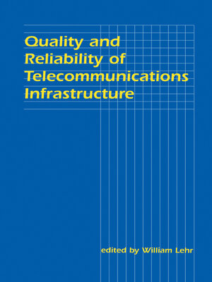 cover image of Quality and Reliability of Telecommunications Infrastructure